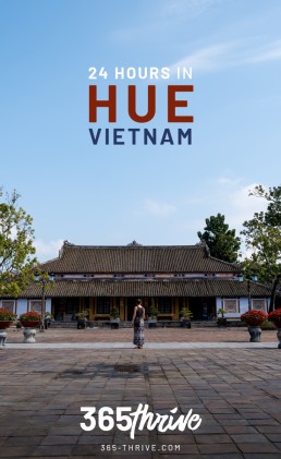 24 Hours in Hue Vietnam_Pin
