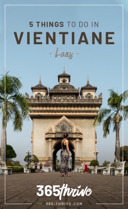 5 things to do in Vientiane Laos_Pin